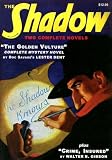 Dent, Lester: The Shadow: The Golden Vulture" and "Crime