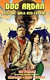 d'Armen, Guy: Doc Ardan: City Of Gold And Lepers