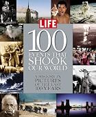 Life: 100 Events That Shook Our World : A&hellip;