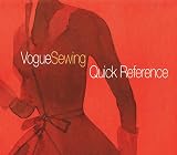 Vogue Knitting Magazine: Vogue Sewing Quick Reference