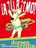 Cronin, Doreen: A Tu Ritmo / Wiggle
