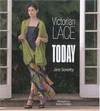 Sowerby, Jane: Victorian Lace Today