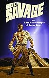 Dent, Lester: Doc Savage: On the Air - the Radio Scripts of Lester Dent