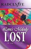 Radclyffe: Love's Melody Lost