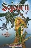 Edgington, Ian: Sojourn 5: The Sorcerer's Tale Edgington, Ian: Sojourn 5: The Sorcerer's Tale