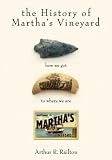 Railton, Arthur: The History Of Martha's Vineyard Railton, Arthur: The History Of Martha's Vineyard
