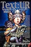 Olsen, Lance: Text: UR The New Books of Masks Olsen, Lance: Text: UR The New Books of Masks