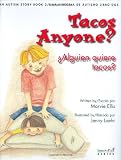 Ellis, Marvie: Tacos Anyone?/alguien Quiere Tacos?: An Autism Story/una Historia De Autismo Libro Dos