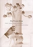 Koren, Leonard: The Flower Shop: Charm, Grace, Beauty & Tenderness in a Commercial Context
