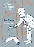 Meno, Joe: Boy Detective Fails Meno, Joe: Boy Detective Fails