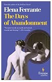 Ferrante, Elena: The Days of Abandonment Ferrante, Elena: The Days of Abandonment