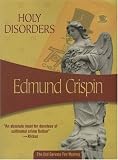 Crispin, Edmund: Holy Disorders Crispin, Edmund: Holy Disorders