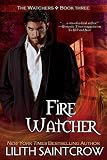 Saintcrow, Lilith: Fire Watcher Saintcrow, Lilith: Fire Watcher