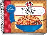 Not Available: Our Favorite Pasta Recipes Not Available: Our Favorite Pasta Recipes