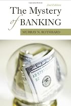 The Mystery of Banking by Murray Rothbard