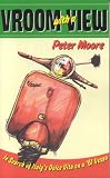 Moore, Peter: Vroom with a View