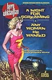 Whittington, Harry: A Night for Screaming / Any Woman He Wanted