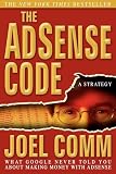 Comm, Joel: The Adsense Code Comm, Joel: The Adsense Code