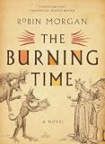 Morgan, Robin: The Burning Time Morgan, Robin: The Burning Time