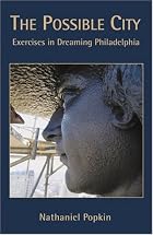 The Possible City: Exercises in Dreaming&hellip;