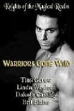 Wisdom, Linda Randall: Warriors Gone Wild: Knights of the Magical Realm