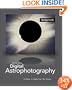 Digital Astrophotography: A Guide to Capturing the Cosmos