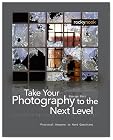Take Your Photography to the Next Level: From Inspiration to Image