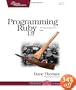 Programming Ruby 1.9: The Pragmatic Programmers' Guide (Facets of Ruby)
