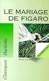 Beaumarchais, Pierre Augustin: Le Mariage De Figaro
