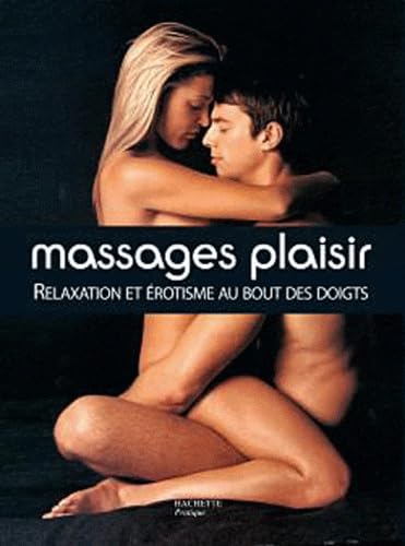 Massages plaisirs : Relaxation et érotisme au bout des doigts