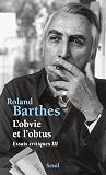 Barthes, Roland: L'obvie Et L'obtus Barthes, Roland: L'obvie Et L'obtus