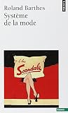 Barthes, Roland: Systeme De LA Mode Barthes, Roland: Systeme De LA Mode