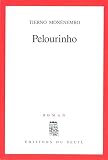 Pelourinho: Roman (2020233495) by Monenembo, Tierno Monenembo, Tierno: Pelourinho: Roman