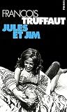 Truffaut, Francois: Jules Et Jim Truffaut, Francois: Jules Et Jim