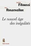 Fitoussi, Jean-Paul: Le Nouvel age Des Inegalites Fitoussi, Jean-Paul: Le Nouvel age Des Inegalites