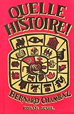 Chambaz, Bernard: Quelle Histoire: Roman