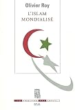 Roy, Olivier: L'islam Mondialise