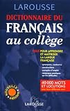 Larousse: Larousse Dictionnaire Du Francais Au College