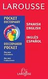 Larousse Staff: Larousse Pocket Dictionary: Spanish-English - English-Spanish