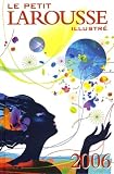 Le Petit Larousse Illustre 2006