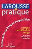 Lambrechts, Chantal: Larousse Pratique: Dictionnaire Du Francais Au Quotidien