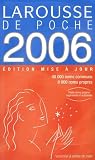 Larousse Editors: Le Larousse de Poche 2006 Larousse Editors: Le Larousse de Poche 2006