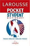 Larousse: Larousse Pocket Student Dictionary French-english/ English-french: French-english/ English-french