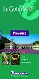 Michelin Travel Publications Staff: Provence Green Guide: France Michelin Travel Publications Staff: Provence Green Guide: France