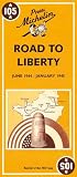 Michelin Travel Publications Staff: Road to Liberty (Victory Road) Map: WWII Battlefield Maps