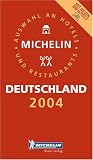 Michelin: Michelin Red Guide 2004 Deutschland Michelin: Michelin Red Guide 2004 Deutschland