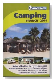 Camping Guide France 2011 2011 (Michelin Camping Guides) [Paperback]