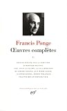 Ponge, Francis: uvres Completes