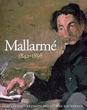 Musee D'Orsay: Mallarme, 1842-1898: Un Destin D'ecriture