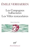 Verhaeren, Emile: Les Campagnes Hallucinees ; Les Villes Tentaculaires